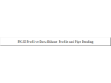 PK 35 Profil ve Boru Bükme  Profile and Pipe Bending