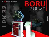 LPK 32 Profil ve Boru Bükme Makinası Profile and Pipe Bending